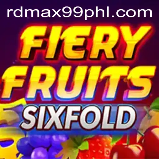 Discover the Thrilling World of FieryFruitsSixFold with RDMax99