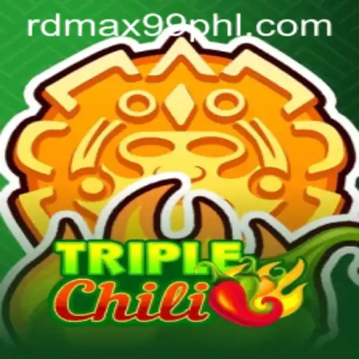 Dive into the Exciting World of TripleChili: A Comprehensive Guide with a Focus on RDMax99